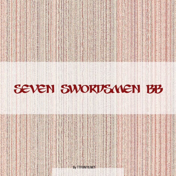 Seven Swordsmen BB example
